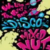 믹스넛 (Mixed Nutz) - Disco - Single
